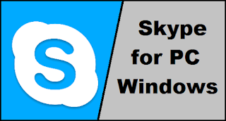 Skype for PC Skype for PC