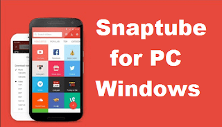 Snaptube for PC Snaptube for PC